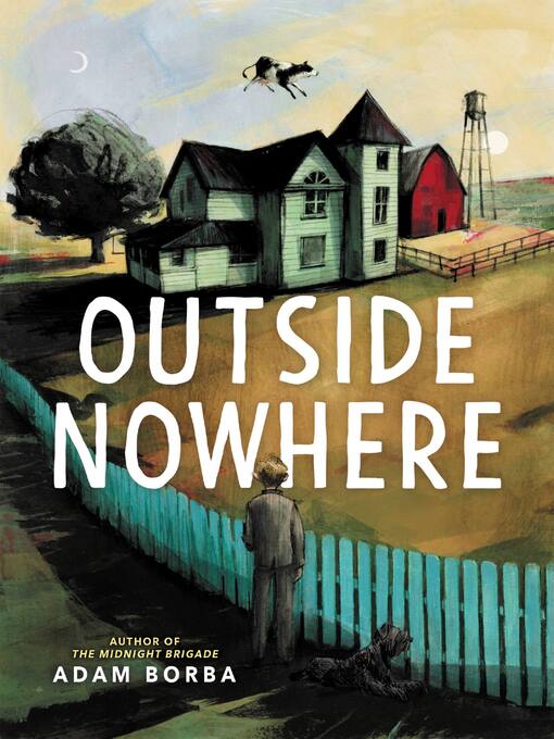 Title details for Outside Nowhere by Adam Borba - Wait list